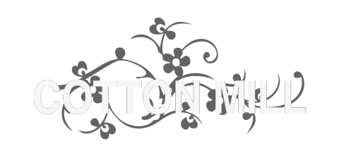 Cotton Mill .